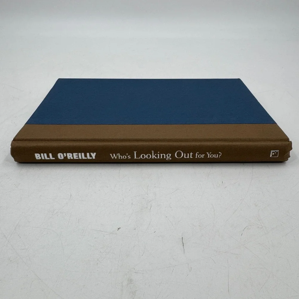 Who's Looking Out for You? by Bill O'Reilly (2003, Hardcover) Signed 1st Edition